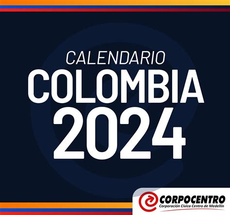 Calendario 2024 Colombia con días festivos - Centrópolis