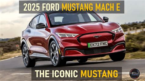 2025 FORD MUSTANG MACH E :A POWERFUL ELECTRIC SUV - YouTube