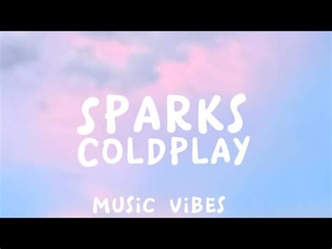 Sparks - (Coldplay) - YouTube