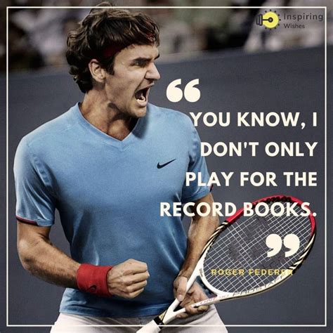 Inspiring Quotes By Roger Federer | Encouraging Thoughts in 2020 | Inspirational quotes ...