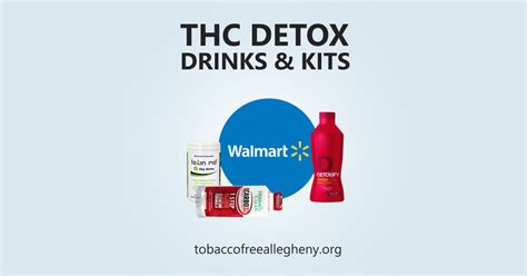 THC Detox Drinks and Kits You Can Buy at Walmart - Tobacco Free Allegheny (TFA)