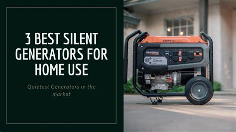 3 Best Silent Generators For Home Use | Quietest [Buyer's Guide]