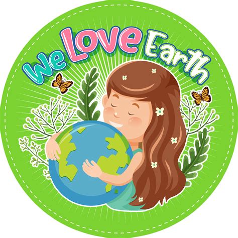 We Love Earth badge logo with a girl hugging earth globe 6199645 Vector Art at Vecteezy