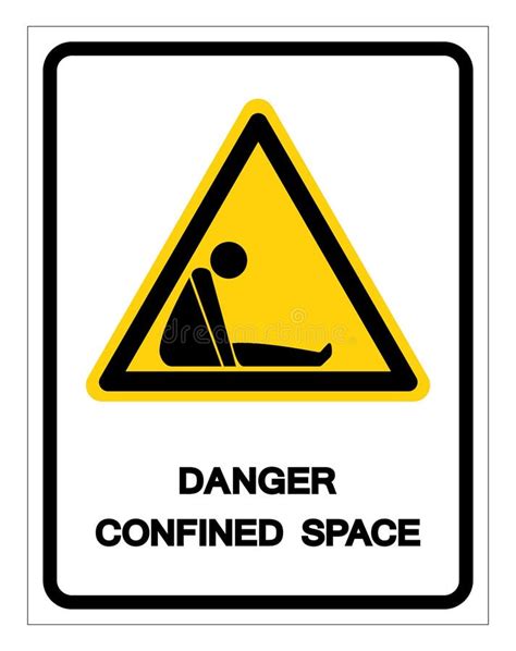 Danger Confined Space Symbol Sign, Vector Illustration, Isolate on ...