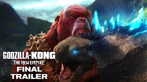 Godzilla x Kong : The New Empire | Final Trailer - YouTube