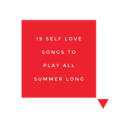 19 Self Love Songs to Play All Summer Long – Fred and Far by Melody ...