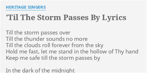 "'TIL THE STORM PASSES BY" LYRICS by HERITAGE SINGERS: Till the storm ...