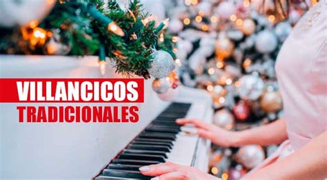 Villancicos Tradicionales | Los Más Famosos en Navidad