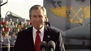 George W Bush GIF - Mission Accomplished - Discover & Share GIFs