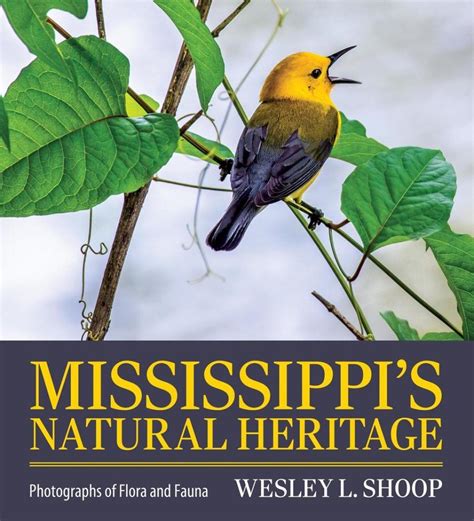 Mississippi's Natural Heritage: Photographs of Flora and Fauna | NHBS ...