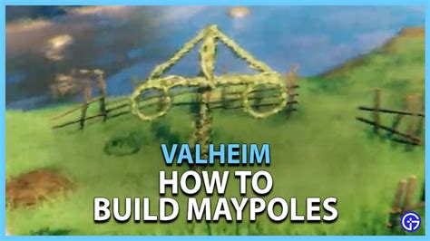 Valheim: How To Build And Use Maypoles - Gamer Tweak