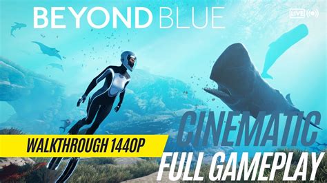 Beyond Blue Gameplay - Full Walkthrough - Single-player Narrative Adventure - YouTube