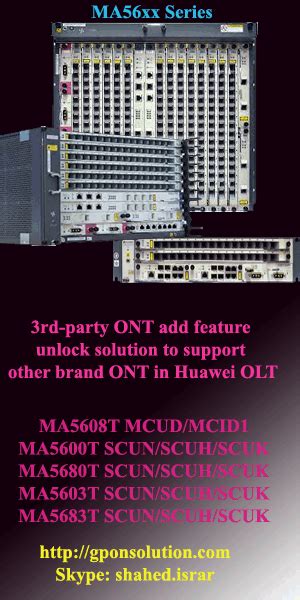 Huawei MA56xx OLT Command Lists - GPON Solution