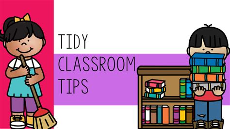 Tidy Classroom Tips - Teacher Toni