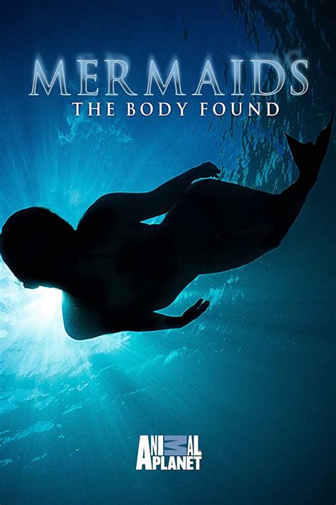 Mermaids: The Body Found - Where to Watch and Stream - TV Guide