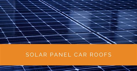 Solar Panel Car Roofs - Solar Panels Network USA