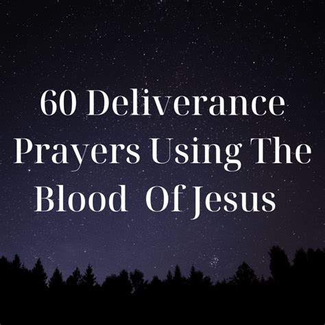 60 Deliverance Prayers Using The Blood Of Jesus [2022 Updated] | PRAYER ...