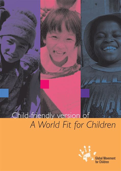 Child-Friendly version of 'A World Fit for Children' - Unicef