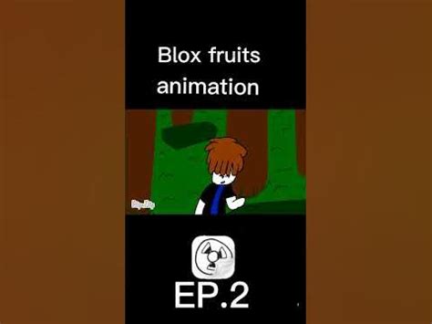 Blox fruits animation flipaClip part : 2 - YouTube