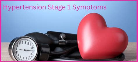 Hypertension stage 1 symptoms - Stages & types