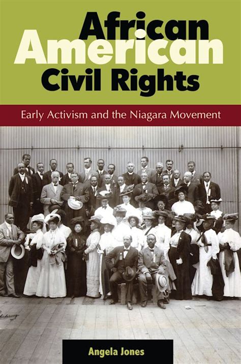 African American Civil Rights: Early Activism and the Niagara Movement ...