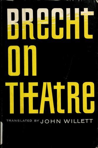 Brecht on theatre by Bertolt Brecht | Open Library