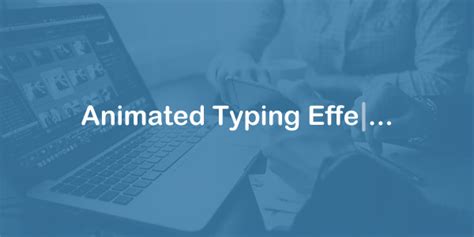 How to Create Animated Typing Effect on WordPress » Divi Theme Help & Tutorials