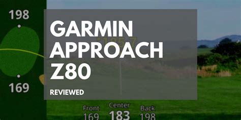 Garmin Approach Z80 Review: GPS & Rangefinder Seamlessly Integrated ...