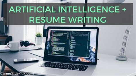 How Artificial Intelligence (AI) is Changing Resume Writing – Career ...