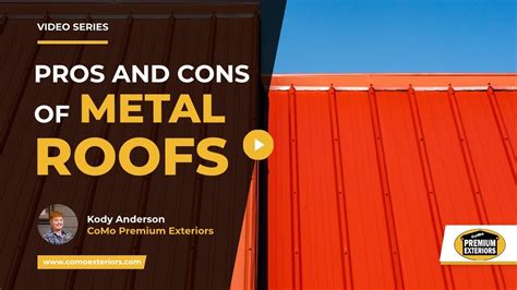 What are the Pros and Cons of Metal Roofs?