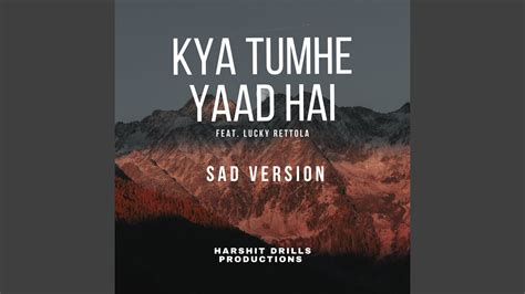 Kya Tumhe Yaad Hai - YouTube