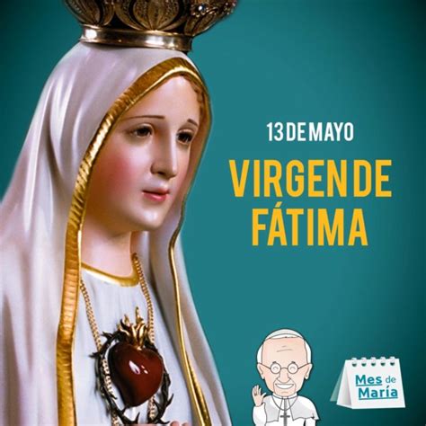 Imágenes de Nuestra Señora de Fátima para descargar y compartir este 13 de mayo – Todo imágenes