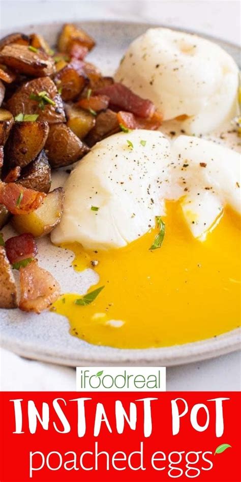 Instant Pot Poached Eggs {Perfect Every Time} - iFoodReal.com