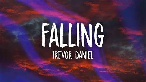 Trevor Daniel - Falling (Lyrics) - YouTube Music