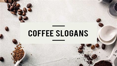 99+ Catchy Coffee Slogans and Taglines for Advertisement - Venture F0rth