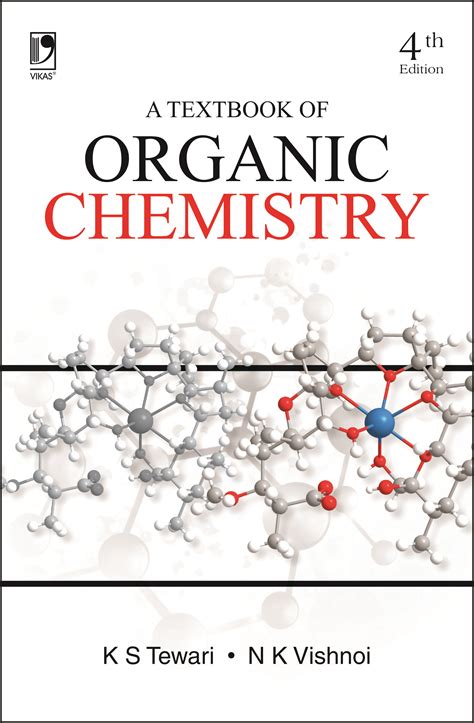 A Textbook of Organic Chemistry By K S Tewari