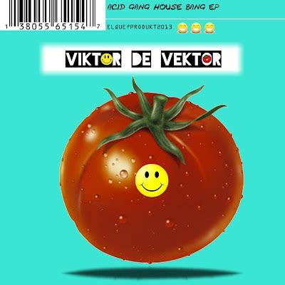 suVproducto UNDERGROUND ELECTRONIC MUSIC: VIKTOR de VEKTOR acid gang house bang ep 2013 . 1988 ...