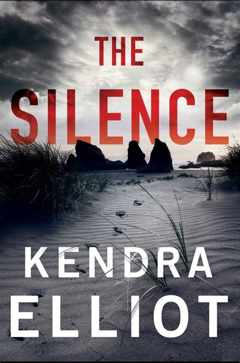 Kendra Elliot - The Silence Book Review - A Real Page Turner