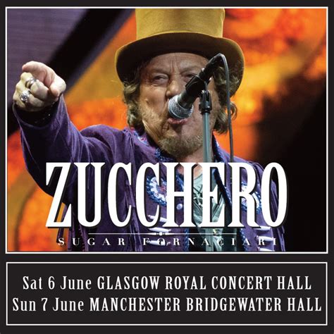 Zucchero UK 2020: two new shows! – Zucchero Sugar Fornaciari | Official ...