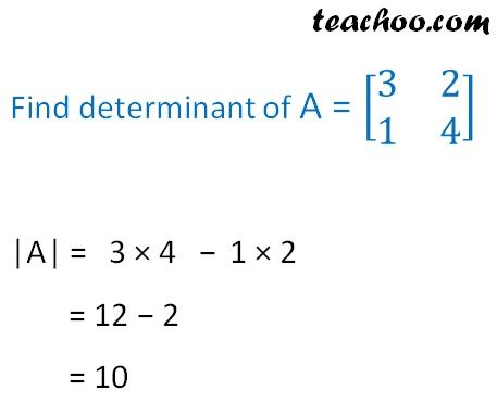 Finding Determinant of a 2x2, 3x3,4x4 Matrix - with Examples - Teachoo