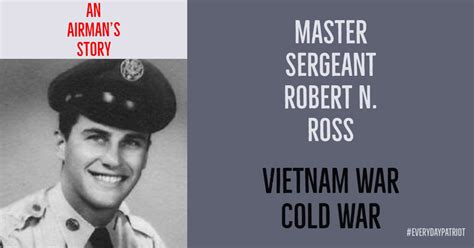 An Airman's Story: Master Sergeant Robert (Bob) N. Ross