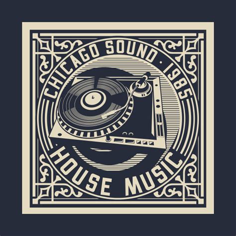 Chicago House Music - Vinyl - T-Shirt | TeePublic