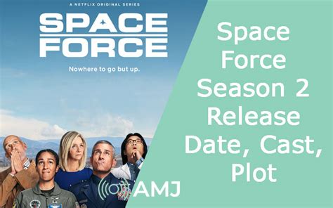 Space Force Season 2: Release Date, Cast & Plot - AMJ