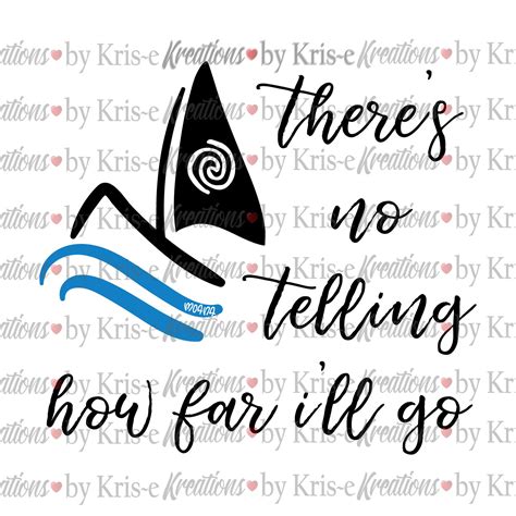 Moana quote svg there's no telling how far i'll go | Etsy