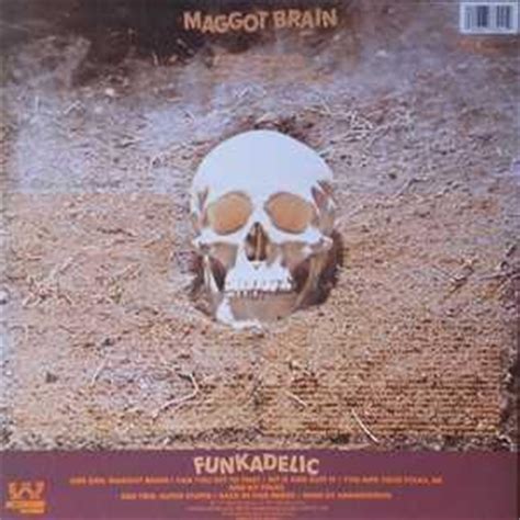 Album | Funkadelic | Maggot Brain | Westbound Records | | | 1971