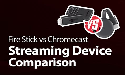 Firestick vs Chromecast 2025 [Which Streaming Device is Better?]