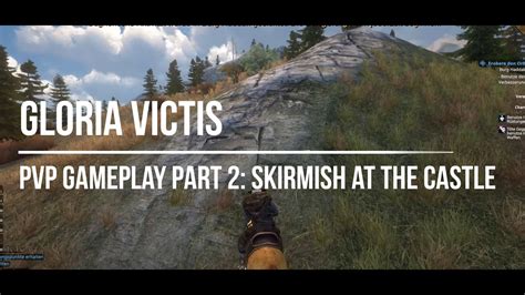 Gloria Victis - PVP Gameplay - Part 2: Skirmish at the Castle - YouTube