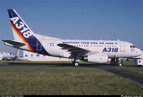 F-WWIB Airbus Industrie Airbus A318-122 Photo by Rémi Dallot | ID ...