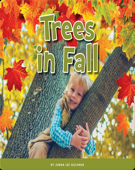 Trees in Fall Book by Jenna Lee Gleisner | Epic