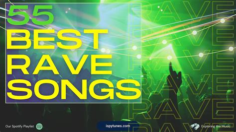 The 55 Best Rave Songs | An Epic Collection of Modern Rave Music (Our ...